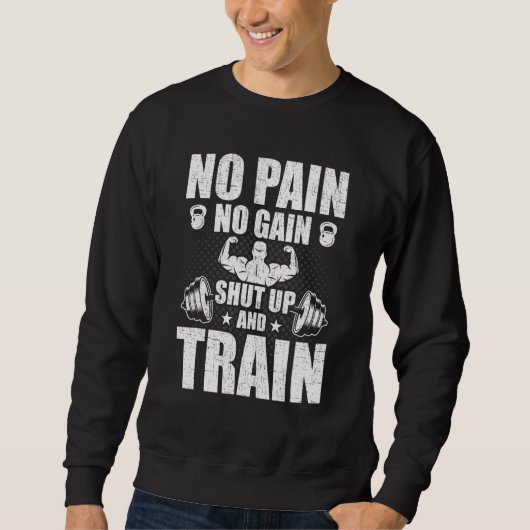 Sweatshirt Pas de douleur Pas de gain Bodybuilding Entraîneme (Devant)