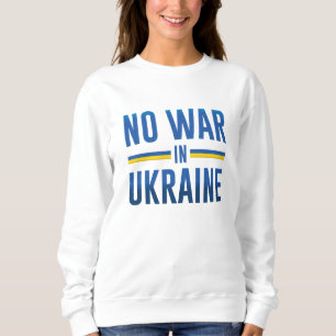 Sweatshirt Pas De Guerre En Ukraine