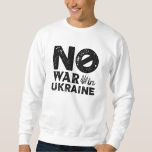 Sweatshirt Pas De Guerre En Ukraine