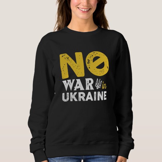 Sweatshirt Pas de guerre en Ukraine (Devant)
