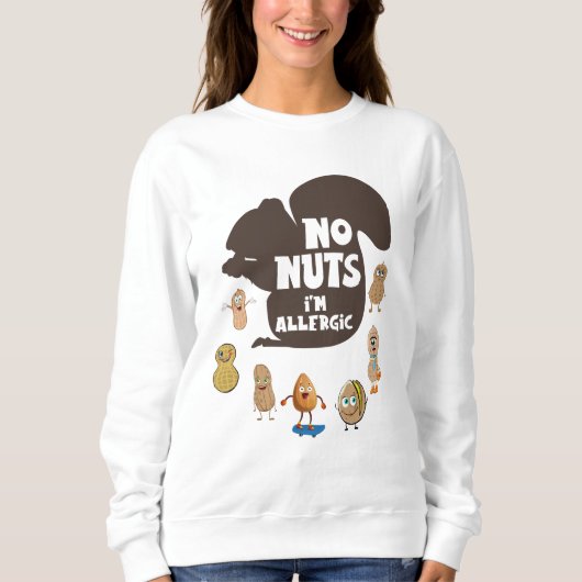 Sweatshirt Pas de noix Je suis Allergic Peanut Sensibilisatio (Devant)
