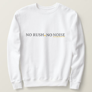 Sweatshirt Pas de précipitation, pas de bruit – Conception de