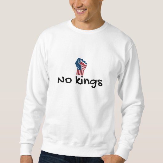 Sweatshirt Pas de rois en Amérique Classique Minimal Propre (Devant)