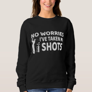 Sweatshirt Pas de soucis que j'ai eu mes chaussures Funny Gol
