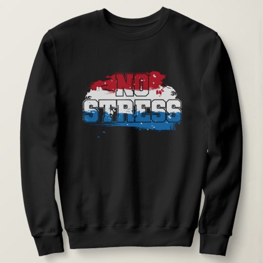 Sweatshirt Pas de stress - Rouge Blanc Bleu Positif Esprit (Design devant)