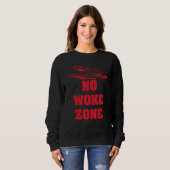 Sweatshirt Pas de zone réveillée anti-démocrate libéral gauch (Devant entier)