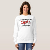 Sweatshirt Pas d'espoir ? atteindre Spite ! (Devant entier)