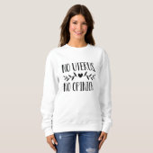 Sweatshirt Pas d'Uterus Pas d'avis (Devant entier)