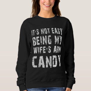 Sweatshirt Pas facile d'être ma femme's Arm Candy Cote