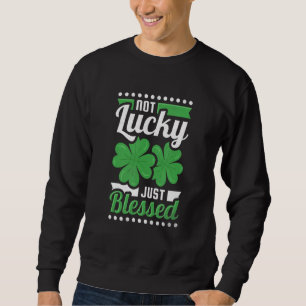 Sweatshirt Pas Lucky Juste Heureux Saint Patrick Jour S
