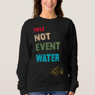 Sweatshirt Pas Même L'Eau Jeûne Musulmane 2022 Ramadan Kare