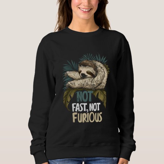 Sweatshirt Pas Rapide Pas Furieux Mignonne Lazy Sleeping Funn (Devant)