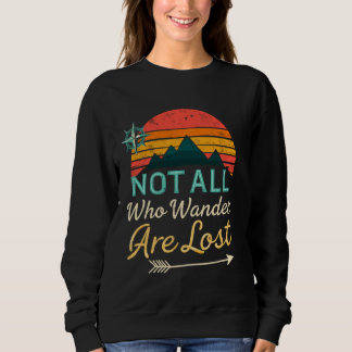 Sweatshirt Pas tous ceux qui errent sont perdus Randonnée Tre