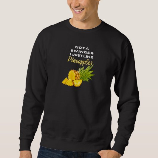 Sweatshirt Pas Un Swinger J'Aime Les Ananas Premium (Devant)