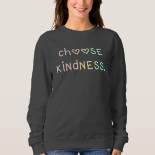 Sweatshirt Pastel Rainbow "Choose Kindness"