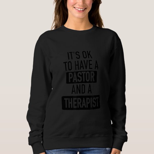 Sweatshirt Pasteur & Thérapeute sont d'accord (Devant)