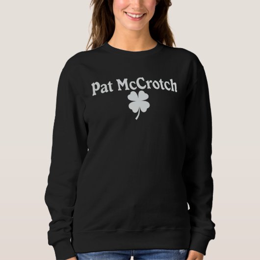 Sweatshirt Pat McCrotch Cool C Leaf St Patricks Day Celebrati (Devant)