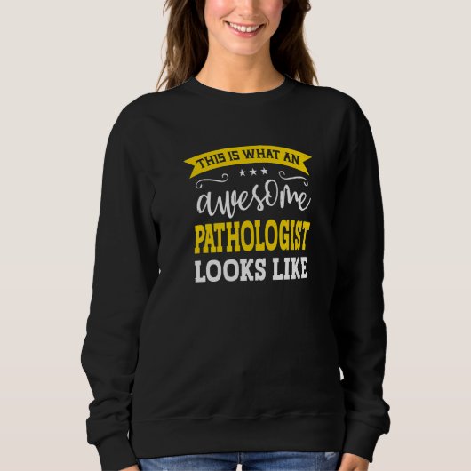 Sweatshirt Pathologist Job Title Employee Funny Worker Pathol (Devant)