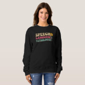 Sweatshirt Pathologiste de la langue de la parole Slp orthoph (Devant entier)