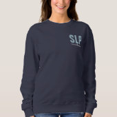 Sweatshirt Pathologiste du langage SLP personnalisé (Devant)