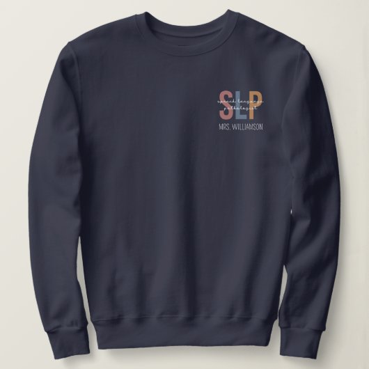 Sweatshirt Pathologiste du langage SLP personnalisé (Design devant)