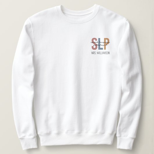 Sweatshirt Pathologiste du langage SLP personnalisé (Design devant)