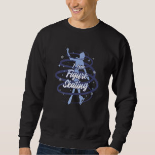 Sweatshirt Patinage artistique Sport hivernal I Love Patinage