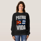 Sweatshirt Patria Cuba Y Vida Freedom Movement Cuban Flag (Devant entier)