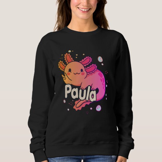 Sweatshirt PAULA - Beau nom de fille avec adorable AXOLOTL (Devant)