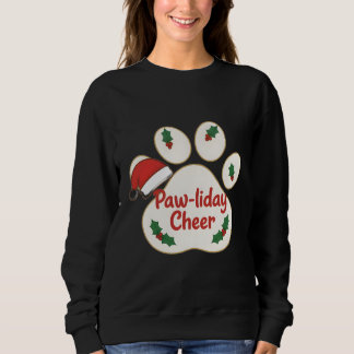 Sweatshirt  Paw-liday Cheer