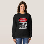 Sweatshirt PawPaw Warning May Nap Suddenly At Any Time, Sarca (Devant entier)