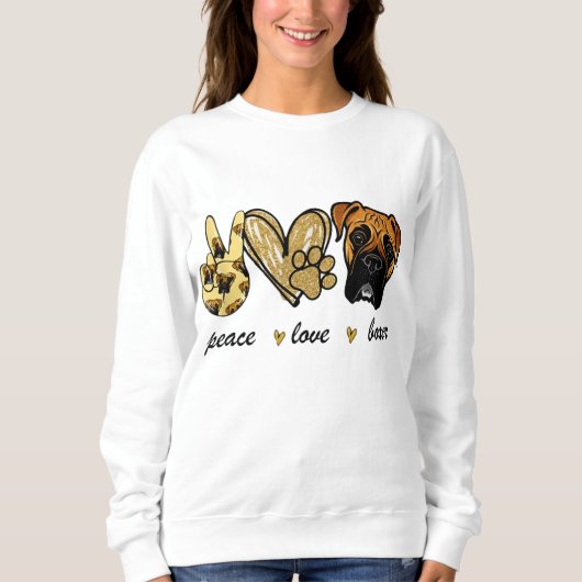 Sweatshirt Peace Love Boxer Chien Boxer Amoureux des chiens C (Devant)