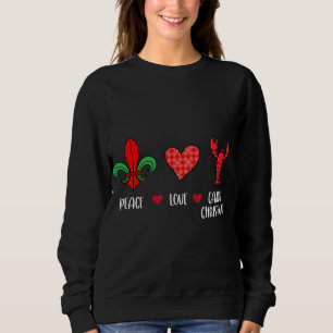 Sweatshirt Peace Love Cajun Noël - Mignonne New Orleans Louis