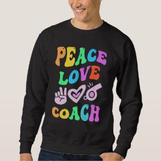 Sweatshirt PEACE LOVE COACH Retro Trainer Groovy Back To Scho