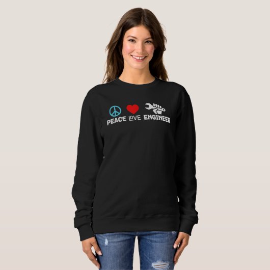 Sweatshirt Peace Love Engineer  Civil Engineering Engineers H (Devant entier)