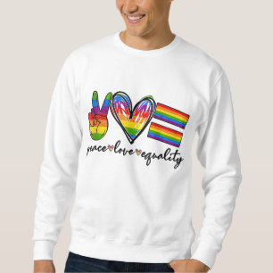 Sweatshirt Peace Love Equality Arc-en-ciel drapeau LGBT Pride