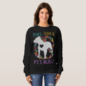 Sweatshirt Peace Love Et Pit Bulls Drôle Amateur De Chien (Devant entier)