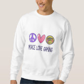 Sweatshirt Peace Love Gaming (Devant)