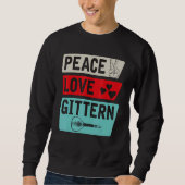 Sweatshirt Peace Love Gittern Musical Instrument Gittern Play (Devant)