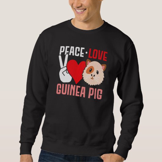 Sweatshirt Peace Love Guinea Pigs Guinea Pig 1 (Devant)