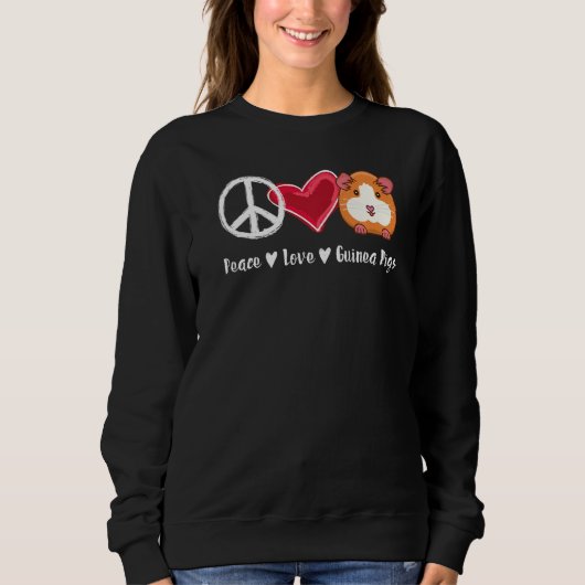 Sweatshirt Peace Love Guinée Pigs Funny Guinée Pigs (Devant)