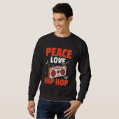 Sweatshirt Peace Love Hip hop Bboy Breakdance (Devant entier)