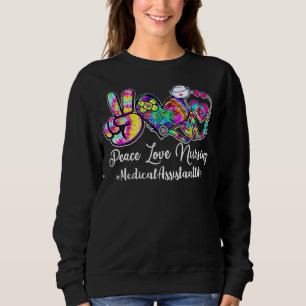 Sweatshirt Peace Love Infirmière Médicale Assistant Vie Infir