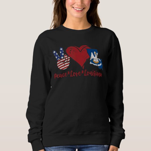 Sweatshirt Peace Love Louisiana (Devant)