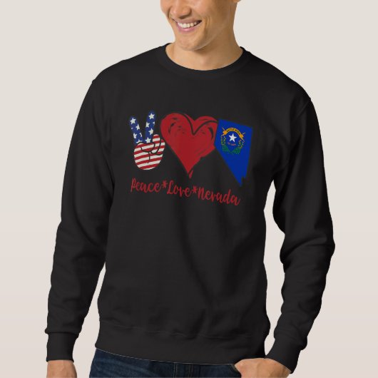 Sweatshirt Peace Love Nevada (Devant)