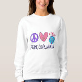 Sweatshirt Peace Love Nuring (Devant)