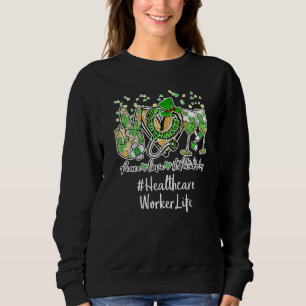 Sweatshirt Peace Love Nurse St Patrick Day 2022 Healthcare Wo