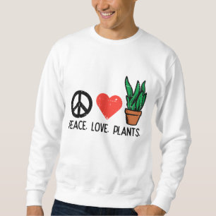 Sweatshirt Peace Love Plantes Jardinage Hippie Gardener Homme