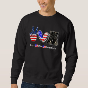 Sweatshirt Peace Love Souvenez-vous des bottes de combat Usa