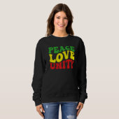 Sweatshirt Peace Love Unity Reggae Roots Jamaica Rasta Reggae (Devant entier)